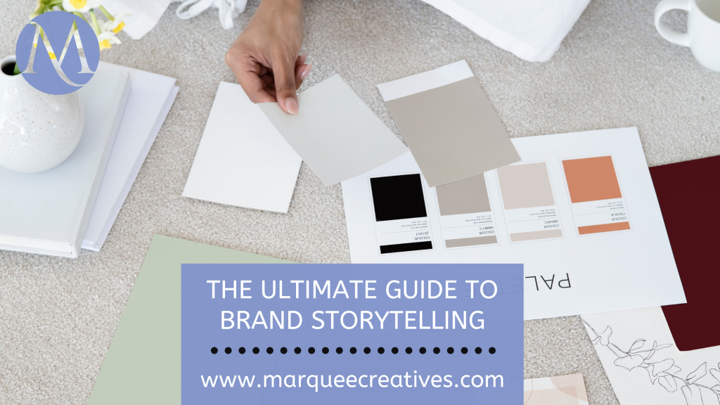The Ultimate Guide to Brand Storytelling