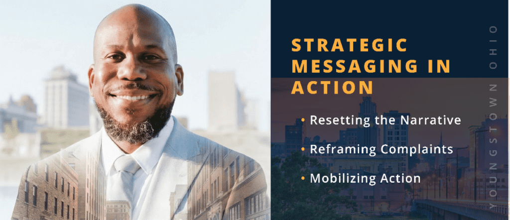 Mayor Derrick McDowell, Reframing the narrative with strategic messaging.